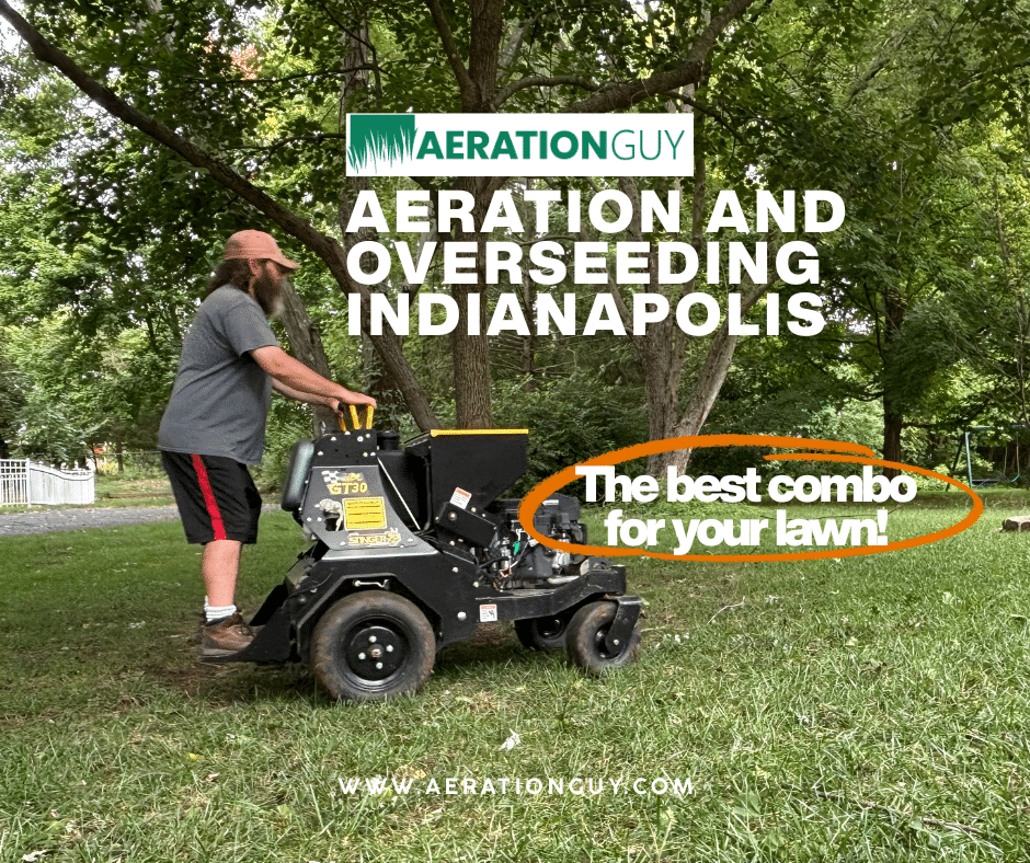 Aeration And Overseeding Indianapolis: The Best Combo in Fall